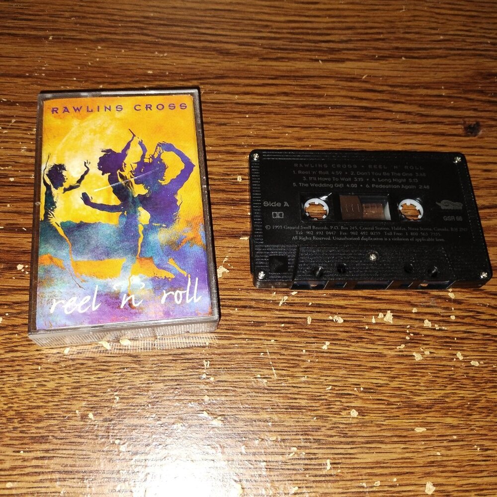 Rawlins Cross- reel 'N' roll on cassette (Ground Swell Records Canada, 1993)